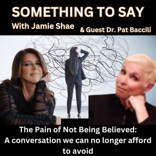 The Pain of Not Being Believed:
A conversation we can no longer afford to avoid