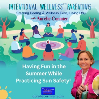 Having Fun in the Summer While Practicing Sun Safety! 