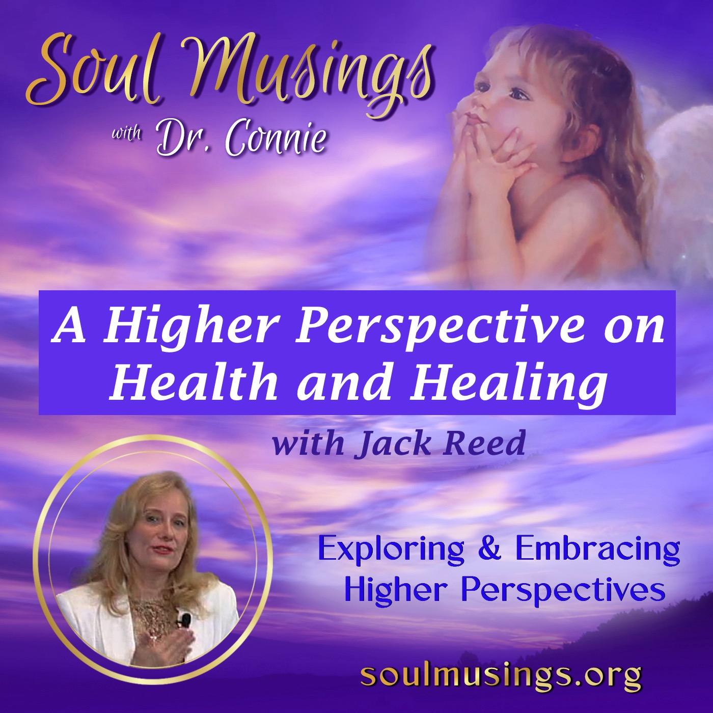 Higher Perspectives on Health and Healing