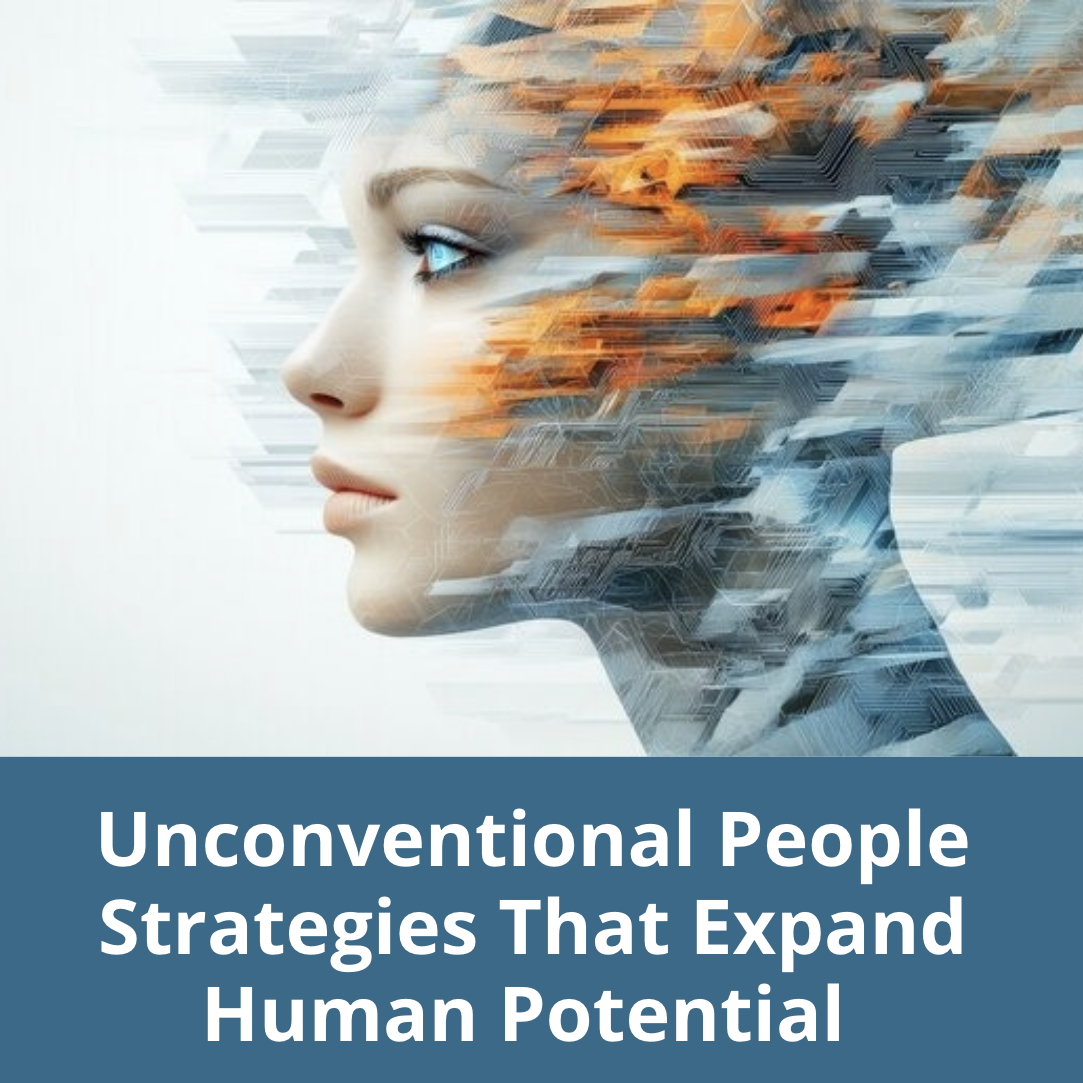 Unconventional People Strategies That Expand Human Potential with guest Kimberly Williams