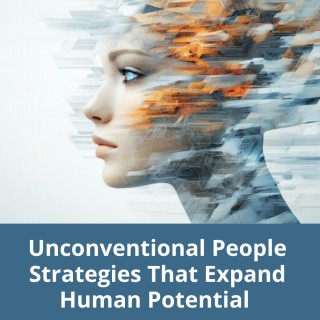 Unconventional People Strategies That Expand Human Potential with guest Kimberly Williams