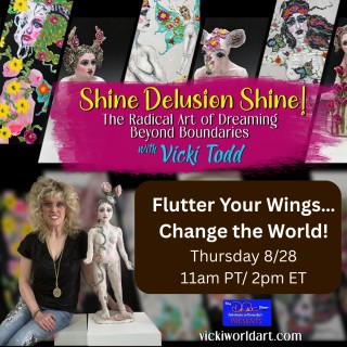 Encore: Flutter Your Wings…Change the World!