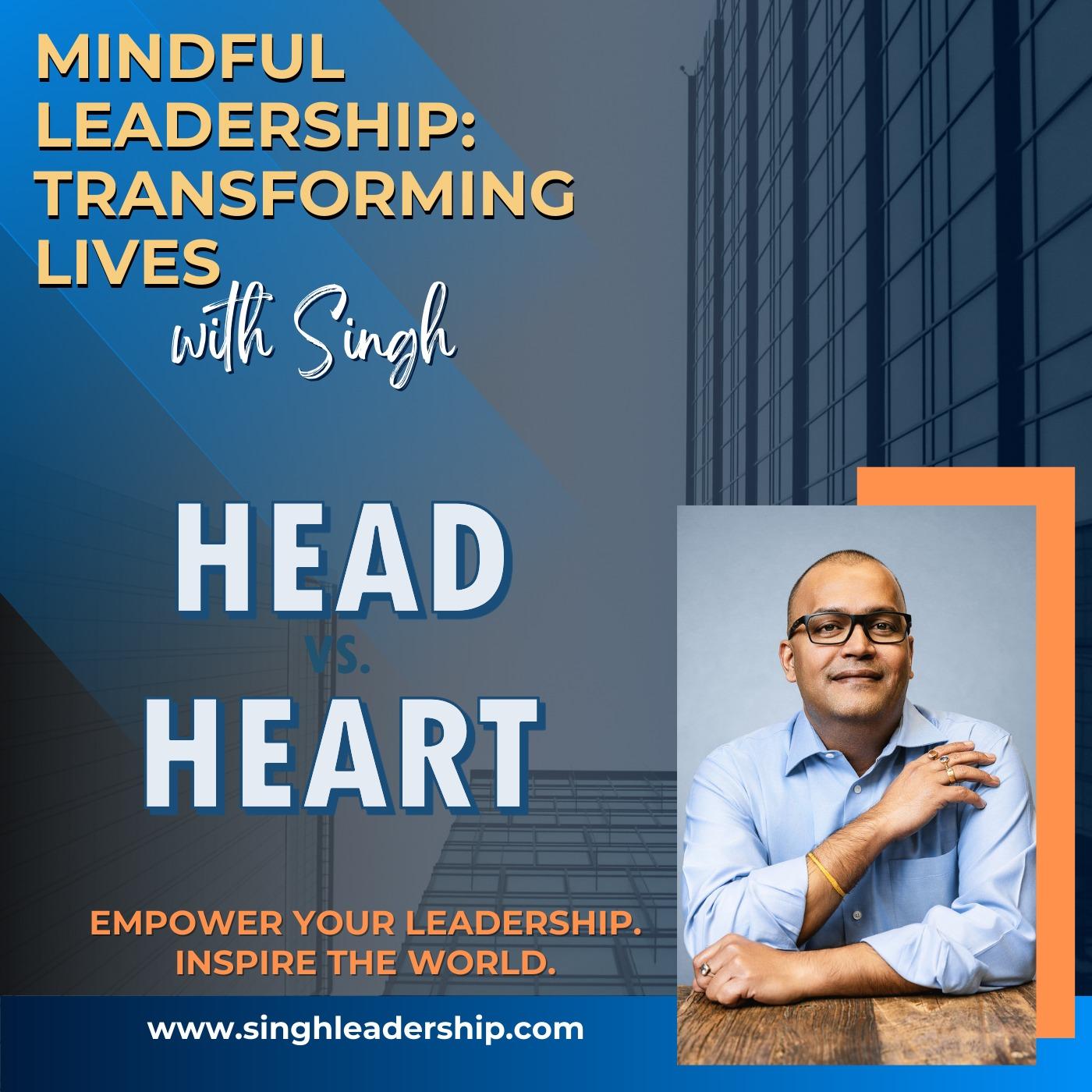 Head vs. Heart: Finding the Leadership Sweet Spot