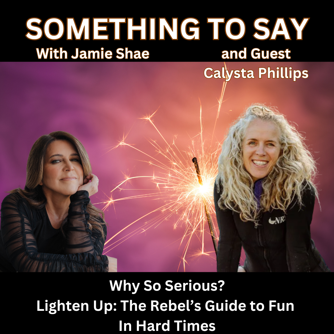 Why So Serious? Lighten Up: The Rebel's Guide to Fun in Hard Times