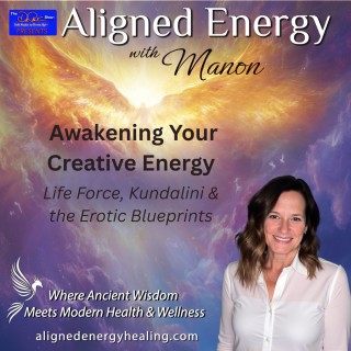 Awakening Your Creative Energy: Life Force, Kundalini & the Erotic Blueprints 