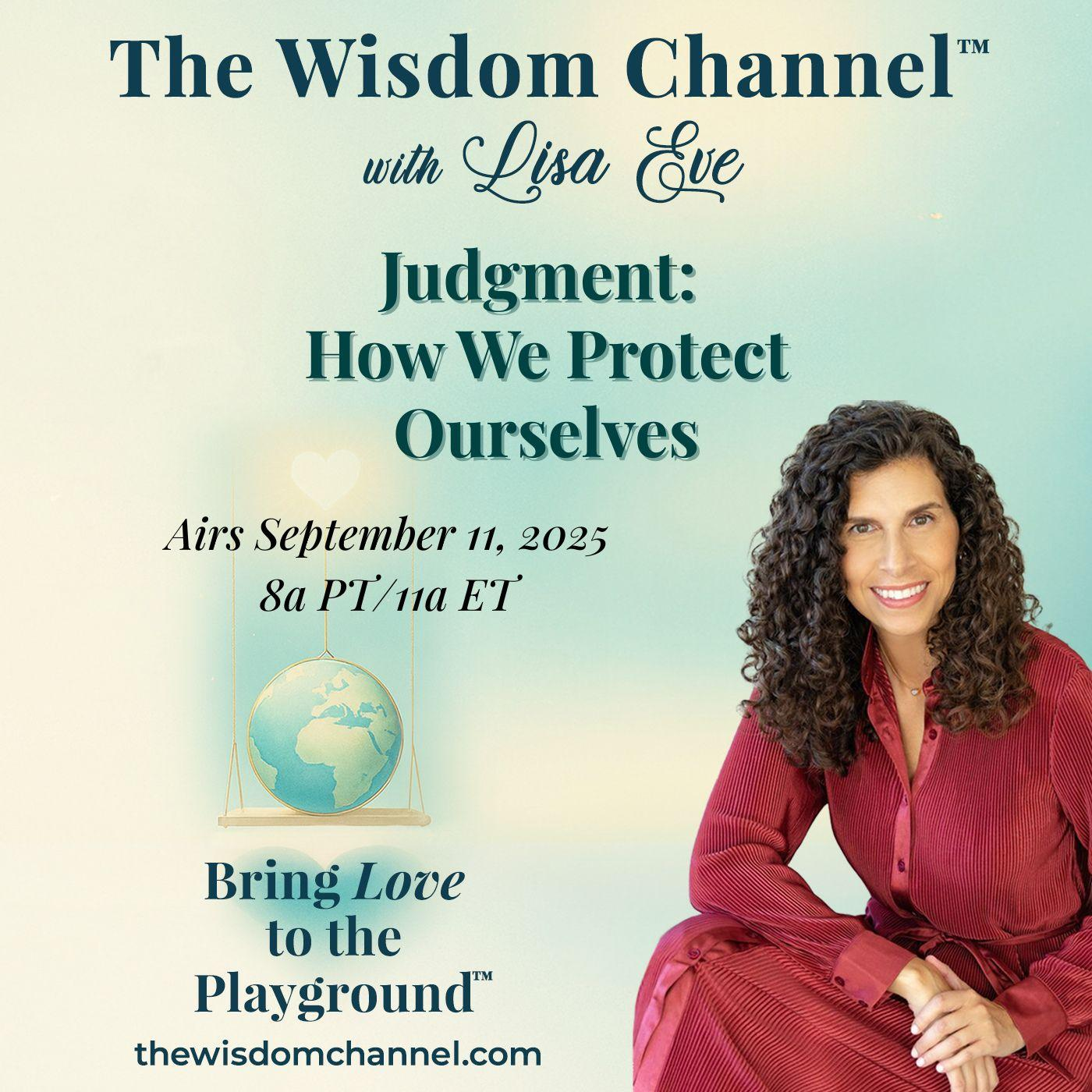 Judgment: How We Protect Ourselves
