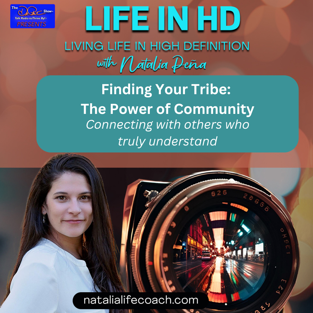 Finding Your Tribe: The Power of Community: Connecting with others who truly understand