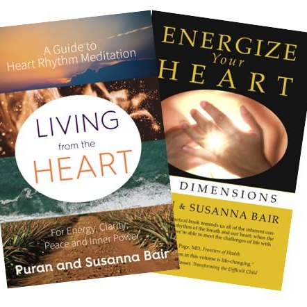 Living from the Heart: A Guide to Heart Rhythm Meditation & Energize Your Heart in 4 Dimensions with Puran and Susanna Bair

