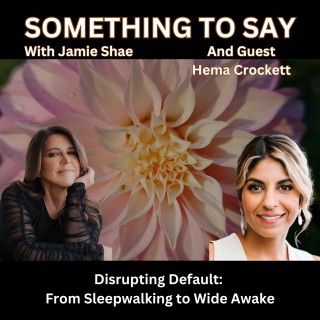 Disrupting Default:  From Sleepwalking to Wide Awake