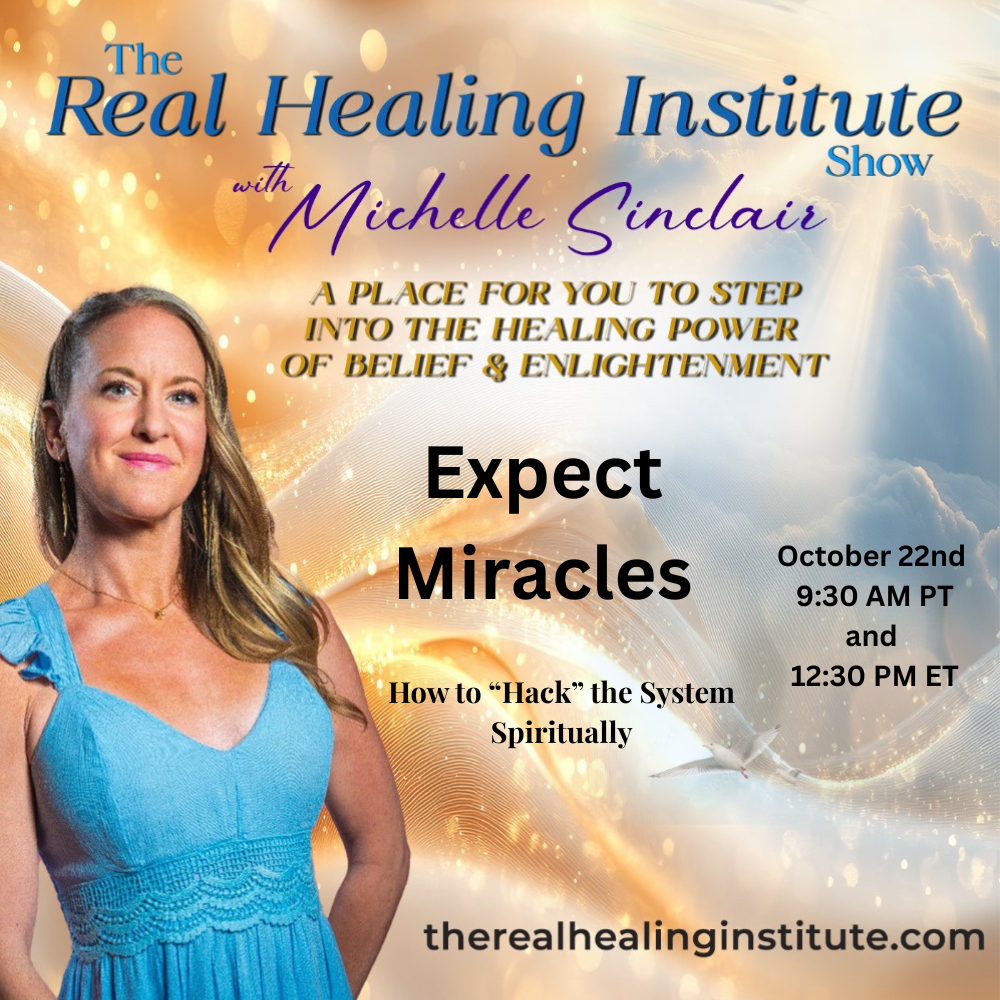 Expect Miracles- How to Hack the System Spiritually