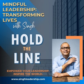 Episode 43 Mindful Leadership   Singh