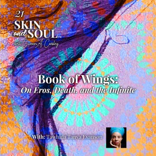 Ep #21 - Books of Wings with Tawhida Tanya Evanson