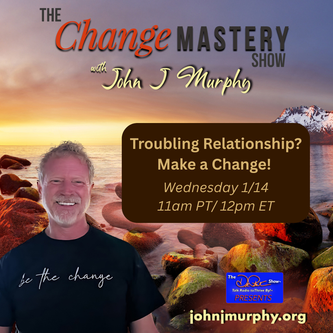 Troubling Relationship? Make a Change!