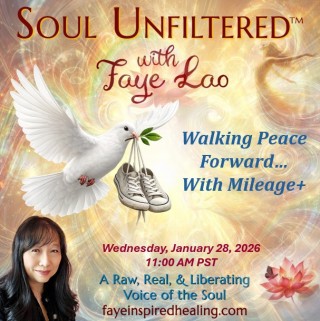 Promotional banner for Soul Unfiltered with Faye Lao featuring a white peace dove in flight holding an olive branch and white sneakers, symbolizing Walking Peace Forward, with a warm golden background, lotus imagery, and a portrait of Faye Lao announcing 
