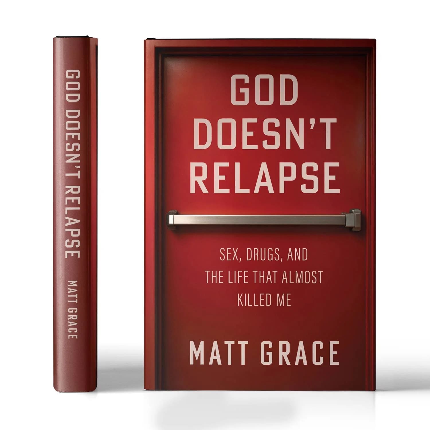God Doesnt Relapse