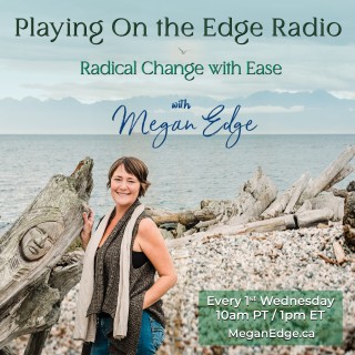 Playing On The Edge Radio with Megan Edge
