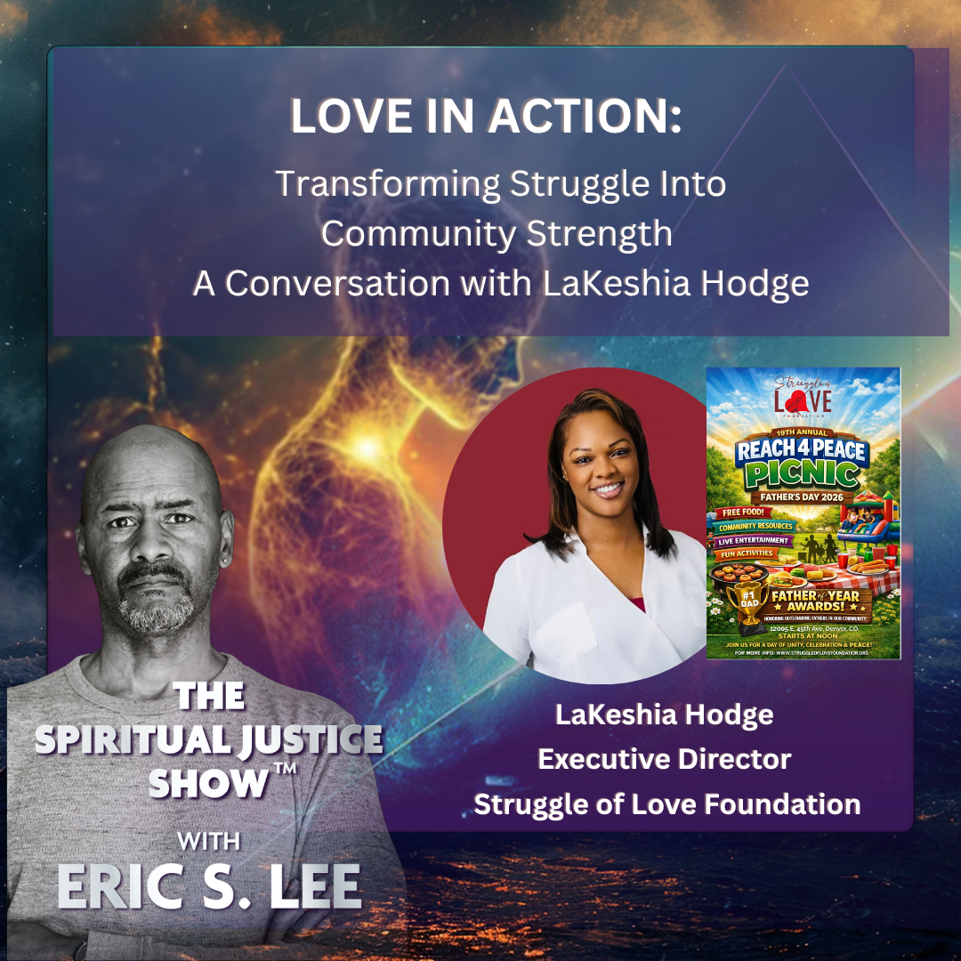 THE SPIRITUAL JUSTICE SHOW TM ERIC S  LEE  14