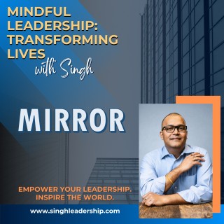 Episode June 2 2026 Mindful Leadership   Singh