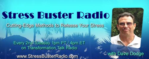 Stress Buster Radio with Dave Dodge
