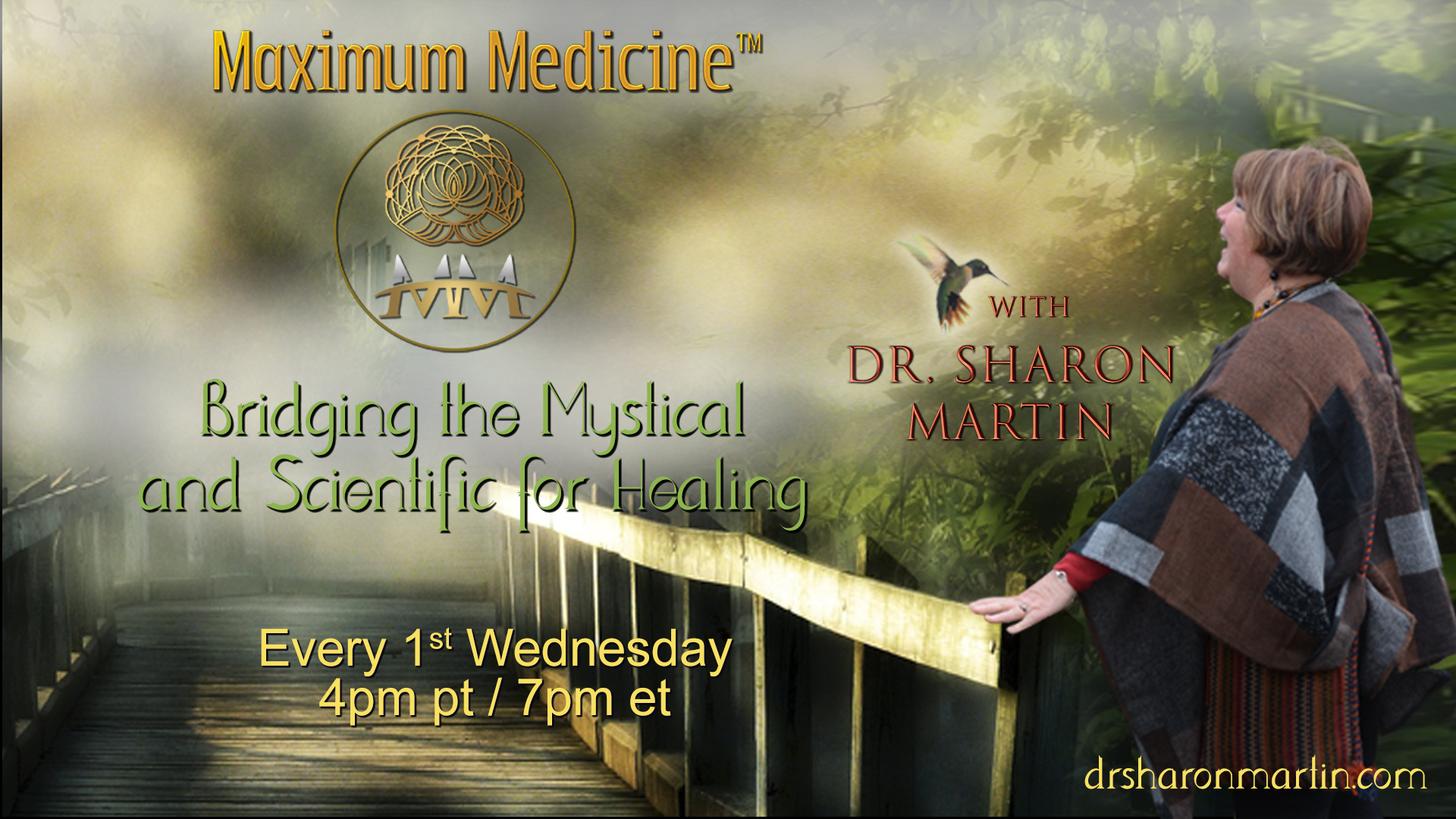 Maximum Medicine with Dr. Sharon Martin: Bridging the Mystical & Scientific for Healing