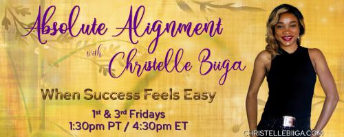 Absolute Alignment with Christelle Biiga: When Success Feels Easy