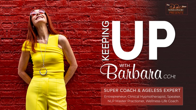 Keeping Up with Barbara - See it, Feel it, Taste it, and Live it!  