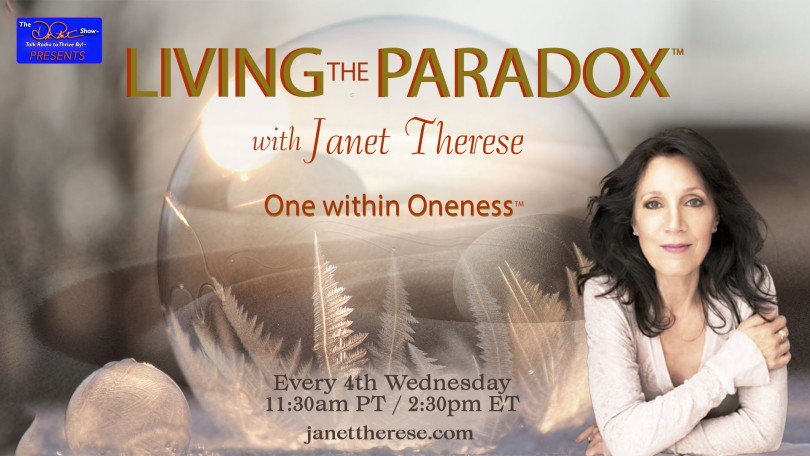 Living the Paradox™ with Janet Therese