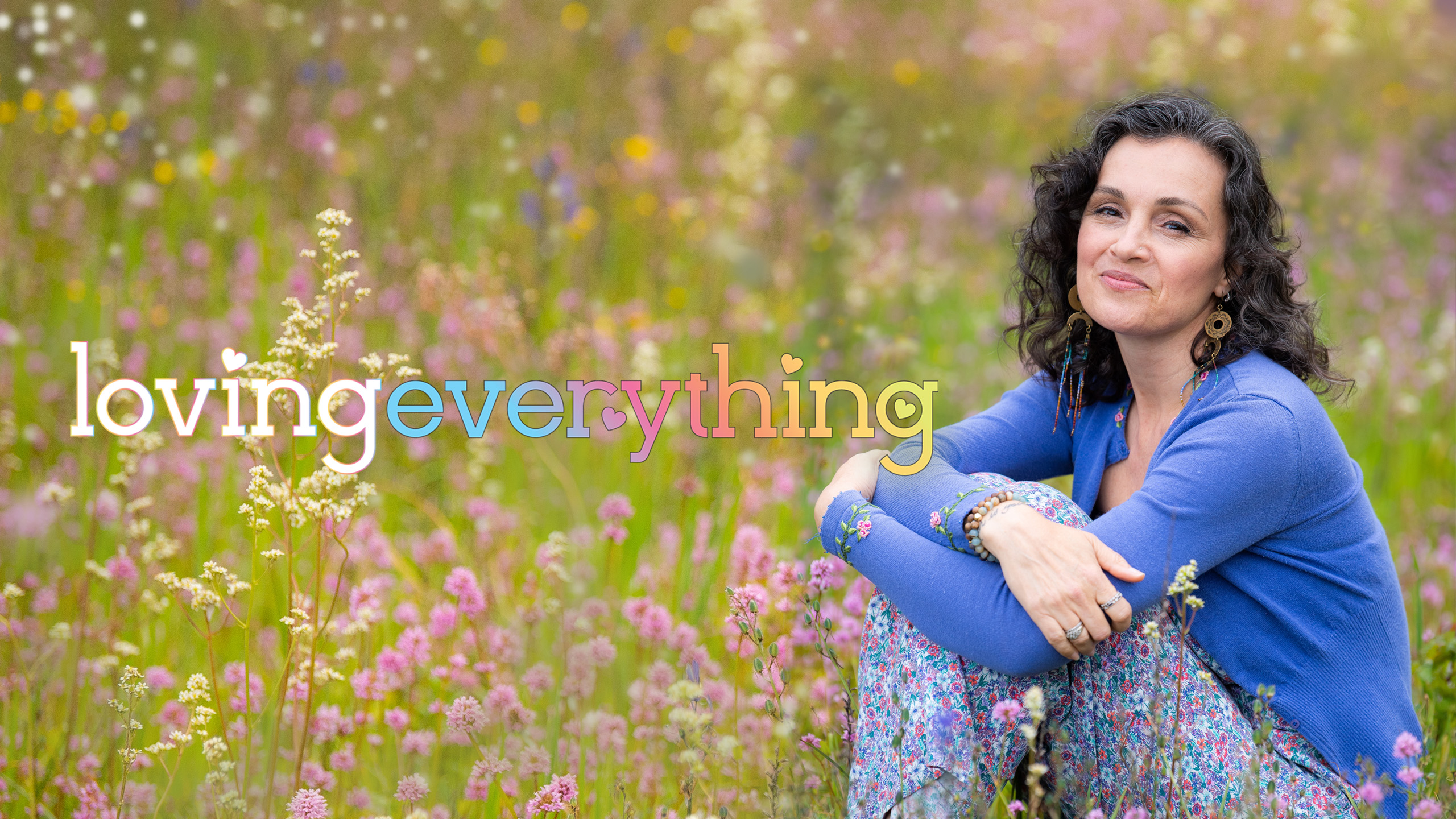 Loving Everything with Andrea Love