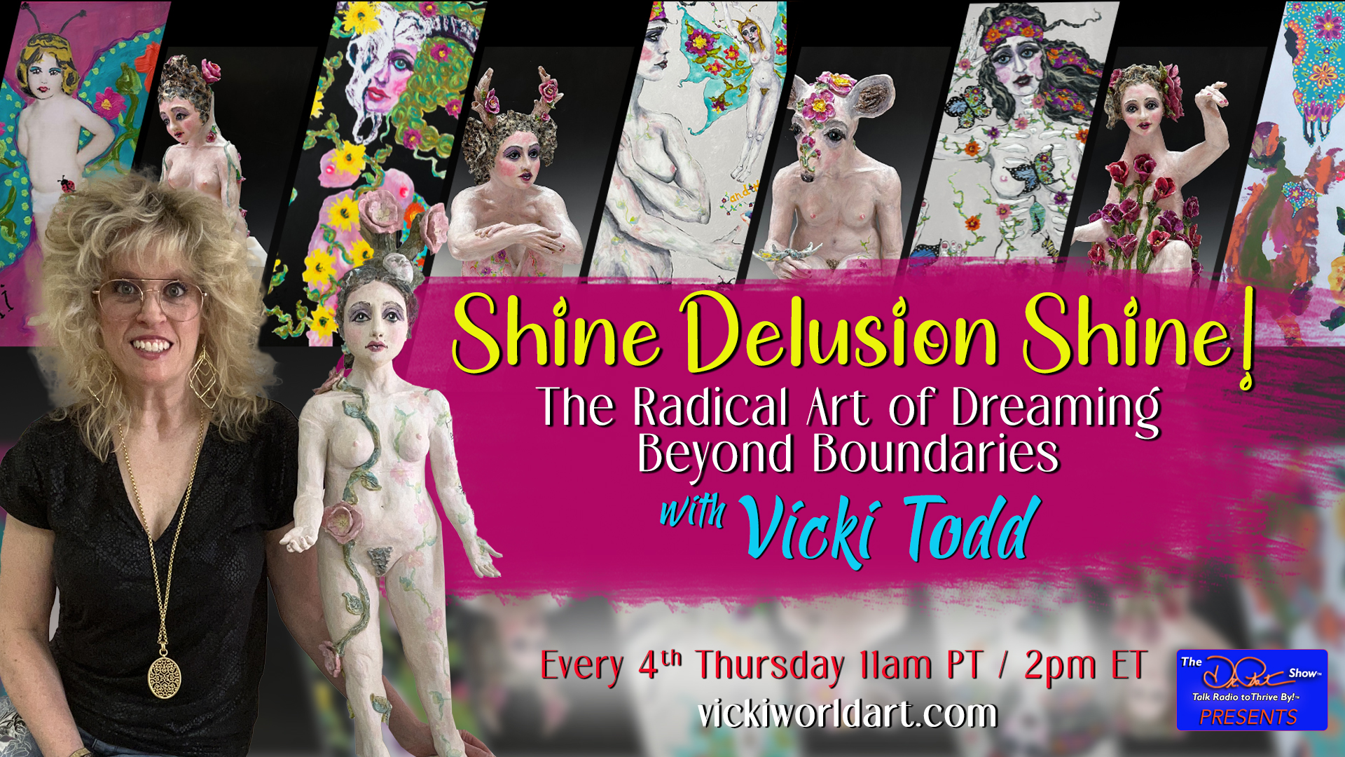 Shine Delusion Shine! with Vicki Todd: The Radical Art of Dreaming Beyond Boundaries