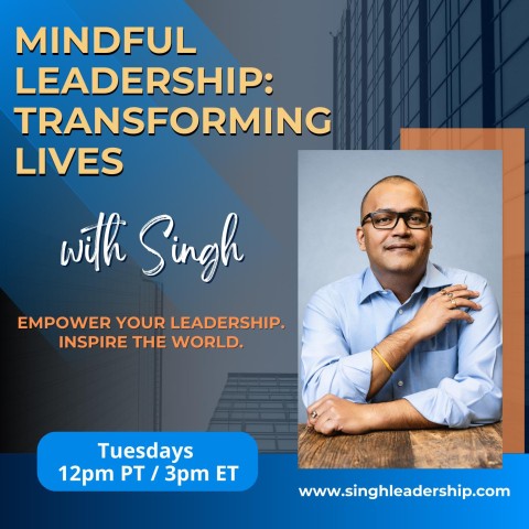 Episode 46 Mindful Leadership   Singh