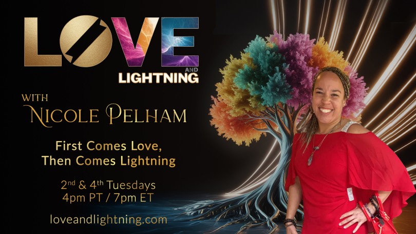 Love and Lightning with Nicole Pelham: First Comes Love, Then Comes Lightning